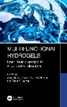 Carlos Alemán, José García-Torres, Ram K. Gupta - Multifunctional Hydrogels
