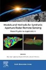 Alessio Di Simone, Gerardo Di Martino, Pasquale Imperatore - Models and Methods for Synthetic Aperture Radar Remote Sensing