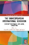 Alexa Alice (George Washington University) Joubin, Alexa Alice Joubin, Natalia Khomenko, Katherine Schaap Williams - Shakespearean International Yearbook