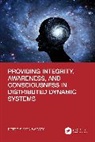 Peter Simon Sapaty - Providing Integrity, Awareness, and Consciousness in Distributed Dynamic Systems