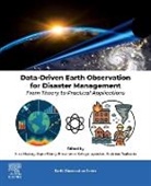 Huang Xiao, Kleomenis Kalogeropoulos, Andreas Tsatsaris, Siqin Wang - Data-Driven Earth Observation for Disaster Management