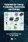 Jenitta Johnson M, Nisa Salim, Thomas Sabu - Materials for Energy Production, Conversion, and Storage