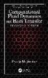 Pradip Majumdar - Computational Fluid Dynamics and Heat Transfer