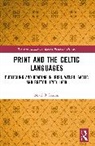 Niall (National University of Ireland O Ciosain, Niall Ó Ciosáin - Print and the Celtic Languages