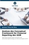 Josimar Pires da Silva - Analyse des Conceptual Framework for Financial Reporting des IASB