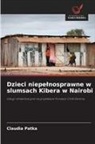 Claudia Patka - Dzieci niepelnosprawne w slumsach Kibera w Nairobi