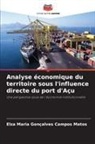 Elza Maria Gonçalves Campos Matos - Analyse économique du territoire sous l'influence directe du port d'Açu