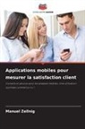 Manuel Zellnig - Applications mobiles pour mesurer la satisfaction client