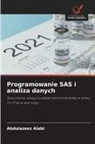 Abdulazeez Alabi - Programowanie SAS i analiza danych