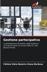 Fátima Stela Bezerra Viana Barbosa - Gestione partecipativa