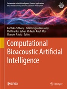 Feslin Anish Mon, Balamurugan Balasamy, Chithirai Pon Selvan M, Chithirai Pon Selvan M., Chithira Pon Selvan M et al, Chander Prabha... - Computational Bioacoustic Artificial intelligence