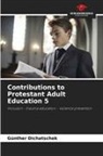 Günther Dichatschek - Contributions to Protestant Adult Education 5