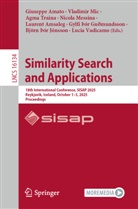 Giuseppe Amato, Laurent Amsaleg, Gylfi Þór Guðmundsson, Björn Þór Jónsson, Nicola Messina, Vladimir Mic... - Similarity Search and Applications