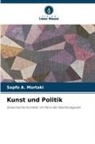 Sapfo A Mortaki, Sapfo A. Mortaki - Kunst und Politik
