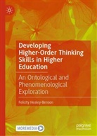 Felicity Healey-Benson - Developing Higher-Order Thinking Skills in Higher Education