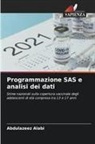 Abdulazeez Alabi - Programmazione SAS e analisi dei dati