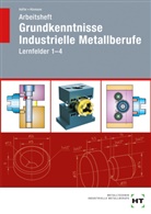 Reiner Haffer, Robert Hönmann - Arbeitsheft Grundkenntnisse Industrielle Metallberufe
