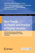 Trond Aalberg, Wolf-Tilo Balke, Koraljka Golub, Paolo Manghi, Yannis Manolopoulos, Yannis Manolopoulos et al... - New Trends in Theory and Practice of Digital Libraries