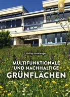Philipp Unterweger - Multifunktionale und nachhaltige Grünflächen