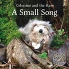 Karin Celestine - Celestine and the Hare: A Small Song