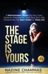 Nadine Chammas - The Stage is Yours