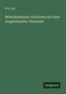 W. A. Lay - Menschenkunde verbunden mit einer vergleichenden Tierkunde
