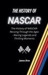 James Bren - The History of NASCAR