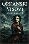 Emily Brontë - Orkanski visovi