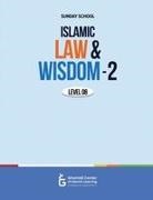 Atif Sajid - Islamic Law and Wisdom - 2