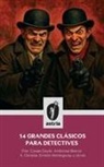 Agatha Christie, Arthur Conan Doyle, Edgar  Allan Poe - 14 grandes clásicos para detectives