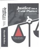 Harold Deboe - Justice on a Cold Platter