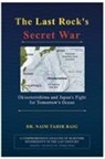 Naim Tahir Baig - The Last Rock's Secret War