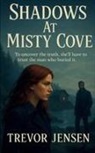 Trevor Jensen - Shadows At Misty Cove