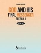 Atif Sajid - God and His Final Messenger - Seerah 1