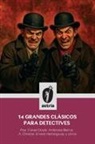 Agatha Christie, Arthur Conan Doyle, Edgar  Allan Poe - 14 grandes clásicos para detectives