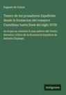 Eugenio De Ochoa - Tesoro de los prosadores Españoles desde la formacion del romance Castellano hasta fines del siglo XVIII