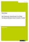 Deniz Inkaya - Die politische Ausrichtung von Pablo Neruda am Beispiel seines Gedichts "Ercilla"