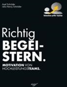Axel Schröder, Julia Henny Schröder - Richtig Begeistern