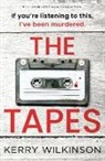 Kerry Wilkinson, Kerry Wilkinson - The Tapes