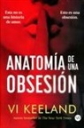Vi Keeland - Anatomía de Una Obsesión