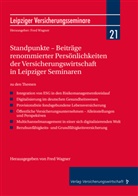 Jens Arndt, Verena Buchmann, Verena u a Buchmann, Eric Bussert, Andreas Ludwig, Vanessa Sanden... - Standpunkte - Beiträge renommierter Persönlichkeiten der Versicherungswirtschaft in Leipziger Seminaren