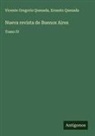 Ernesto Quesada, Vicente Gregorio Quesada - Nueva revista de Buenos Aires