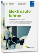 Rolf Rüdiger Cichowski, Jana Mareen Züger - Elektroauto fahren