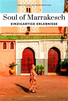 Zohar Benjelloun, Fabrice Nadjari - Soul of Marrakesch Einzigartige Erlebnisse
