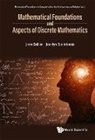 Jean H Gallier, Quaintance Jocelyn - Mathematical Foundations And Aspects Of Discrete Mathematics