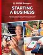 DK - DK Super Economics Starting a Business