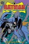 Dennis O'Neil, Joe Staton, Alex Toth, Bernie Wrightson - Batman in the Seventies (New Edition)