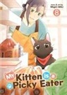 Migiri Miki - My Kitten is a Picky Eater Vol. 8