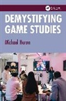 Michael (Chalmers University of Technology Heron, Heron Michael - Demystifying Game Studies