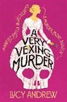 Lucy Andrew - A Very Vexing Murder